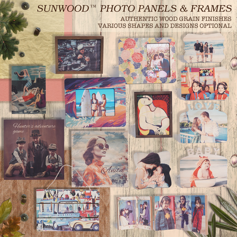 SUNWOOD™ PHOTO PANELS& FRAMES